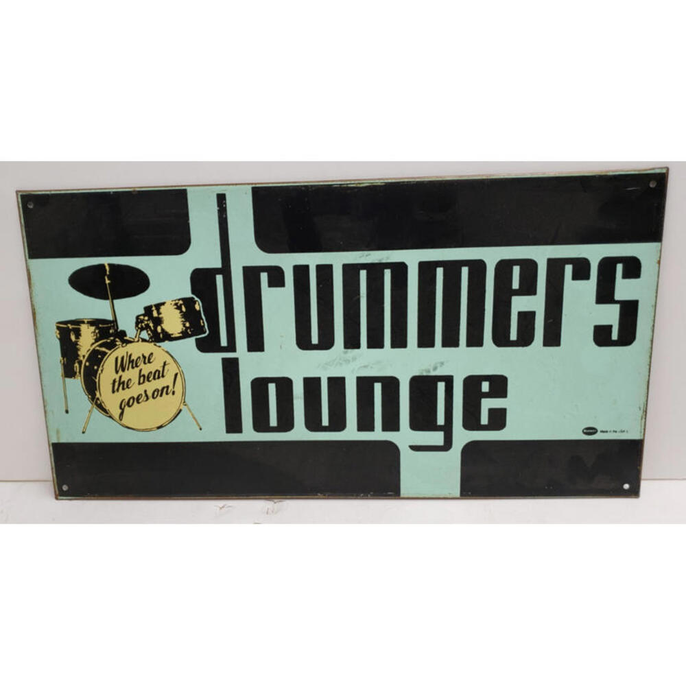 Drummer Lounge, Where the beat goes on Heavy Metal Sign 18"x9.5" Mummert Sign Co